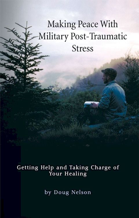 Making Peace with Military Post-Traumatic Stress(Kobo/電子書)