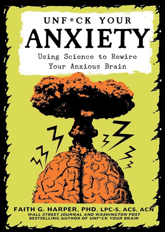  Unfuck Your Anxiety(Kobo/電子書)