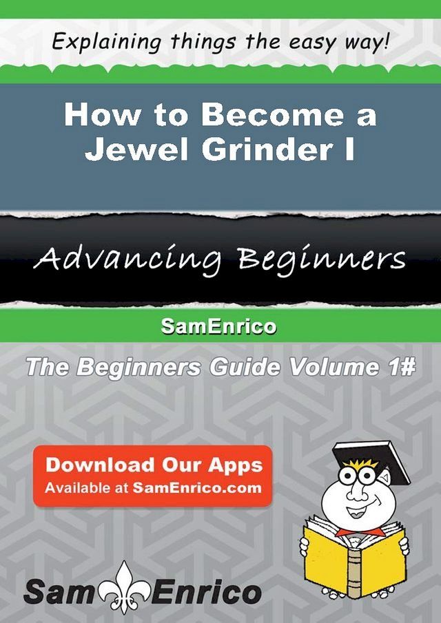  How to Become a Jewel Grinder I(Kobo/電子書)