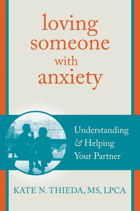 Loving Someone with Anxiety(Kobo/電子書)