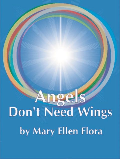 Angels Don't Need Wings(Kobo/電子書)