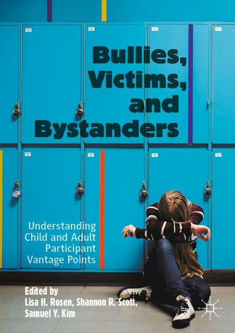 Bullies, Victims, and Bystanders(Kobo/電子書)