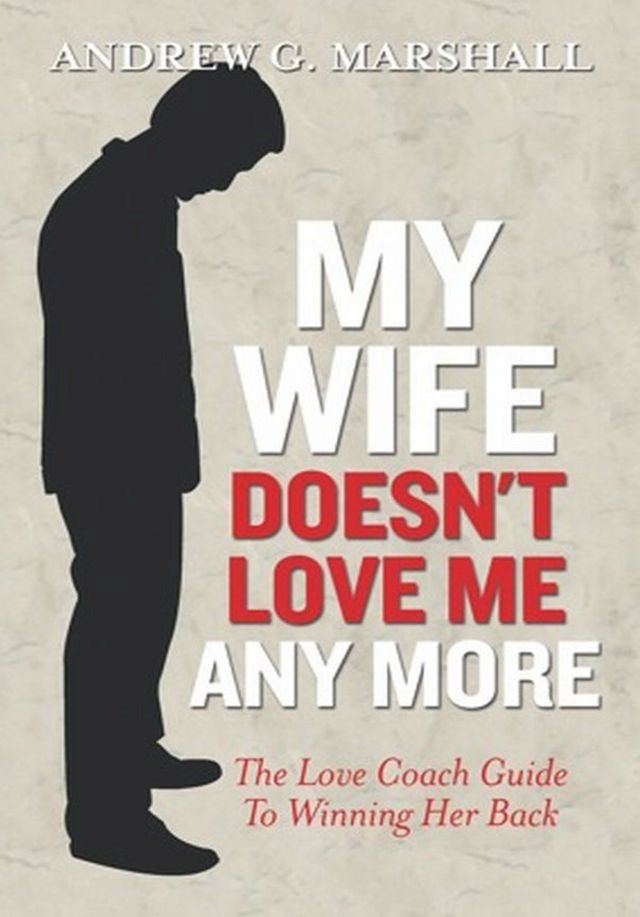  My Wife Doesn't Love Me Any More(Kobo/電子書)