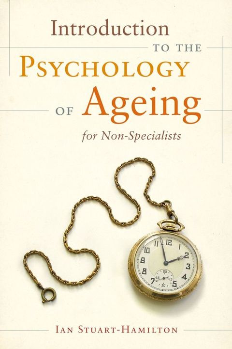 Introduction to the Psychology of Ageing for Non-Specialists(Kobo/電子書)
