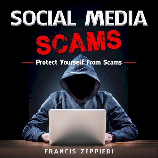  Social Media Scams(Kobo/電子書)