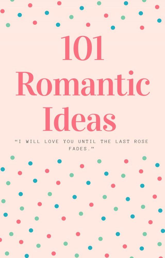  101 Romantic Ideas(Kobo/電子書)