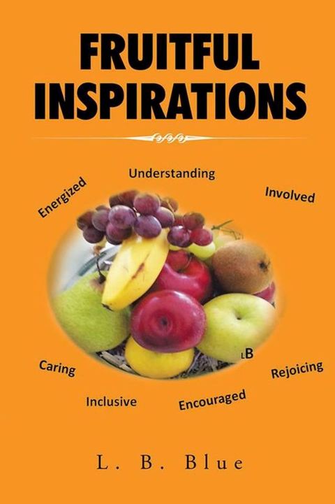 Fruitful Inspirations(Kobo/電子書)