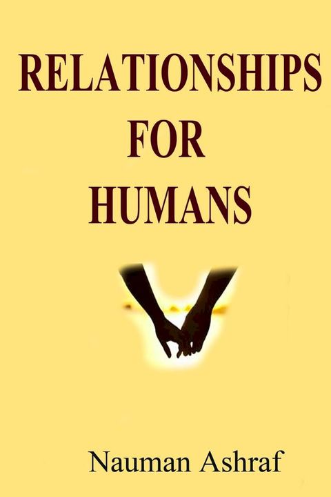 Relationships For Humans(Kobo/電子書)