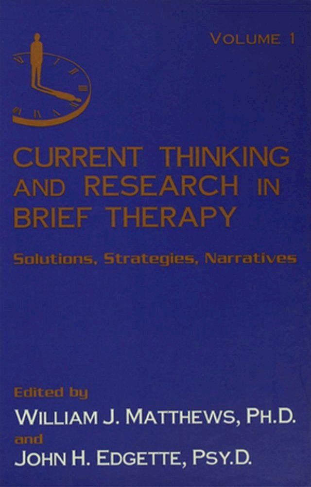  Current Thinking and Research in Brief Therapy(Kobo/電子書)