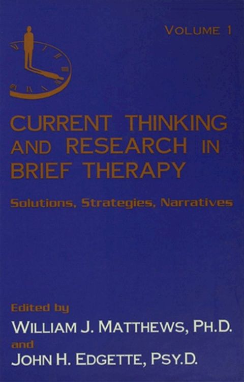 Current Thinking and Research in Brief Therapy(Kobo/電子書)