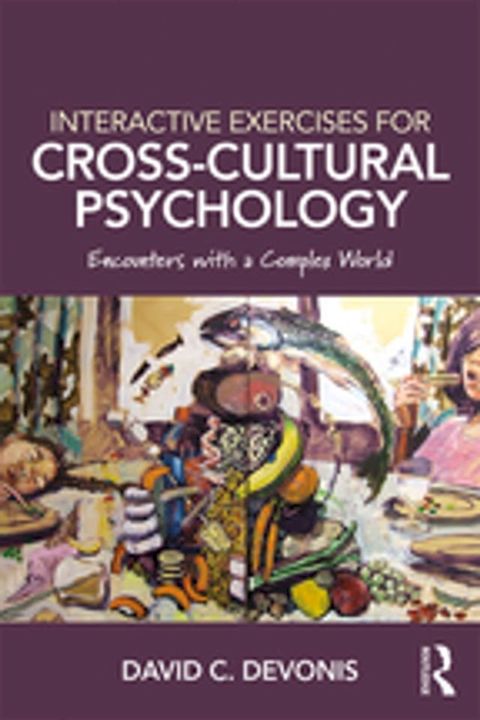 Interactive Exercises for Cross-Cultural Psychology(Kobo/電子書)