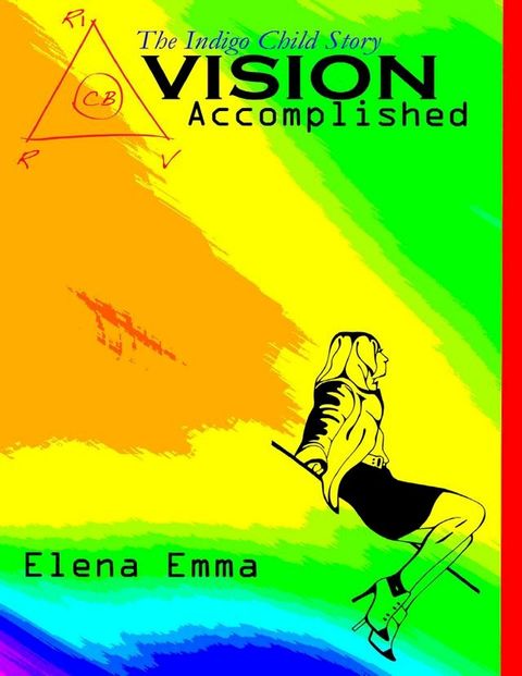 Vision Accomplished: The Story(Kobo/電子書)