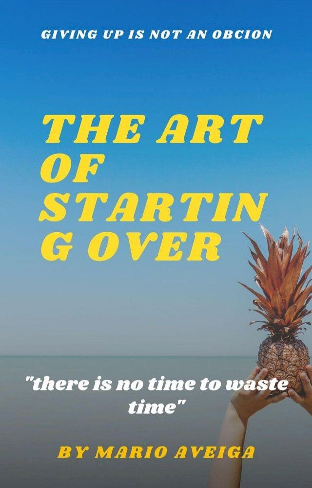  The art of Starting Over & "there is no Time to Waste Time "(Kobo/電子書)