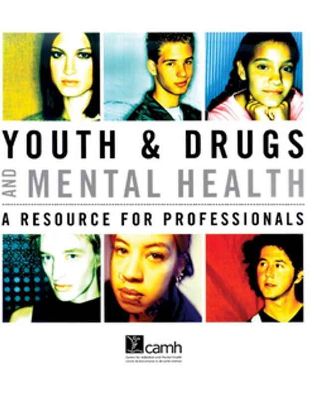  Youth & Drugs and Mental Health(Kobo/電子書)