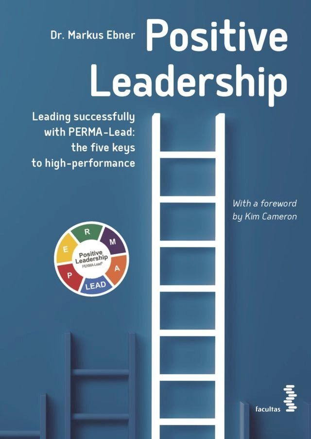  Positive Leadership(Kobo/電子書)