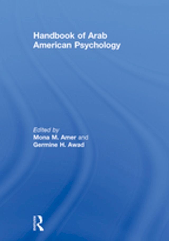  Handbook of Arab American Psychology(Kobo/電子書)