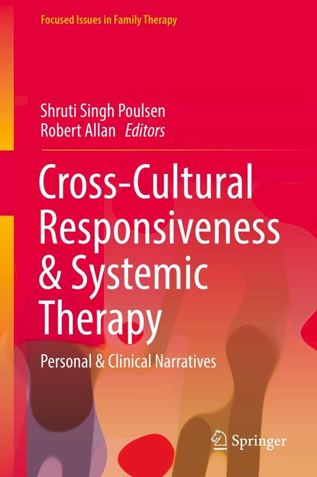  Cross-Cultural Responsiveness & Systemic Therapy(Kobo/電子書)