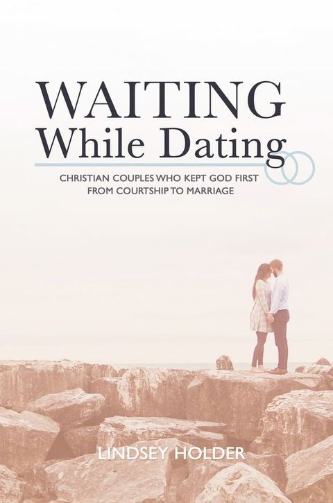 Waiting While Dating(Kobo/電子書)