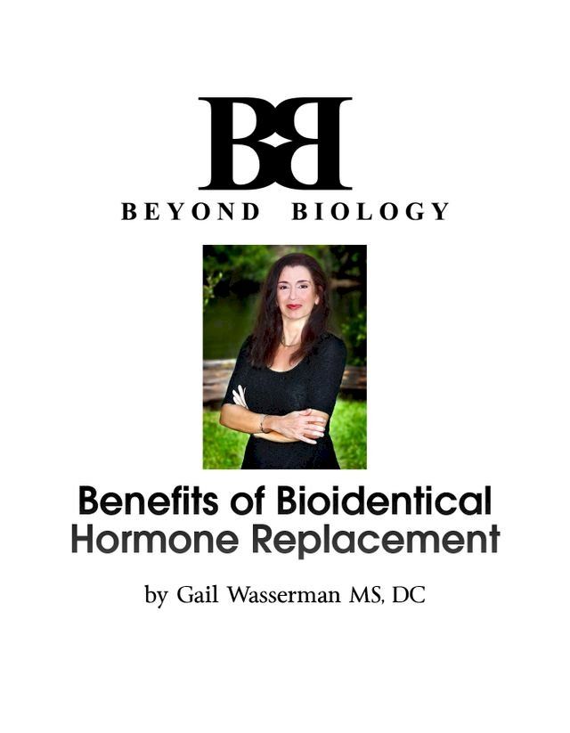  Benefits of Bioidentical Hormone Replacement(Kobo/電子書)