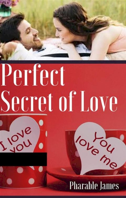 Perfect secret of love(Kobo/電子書)