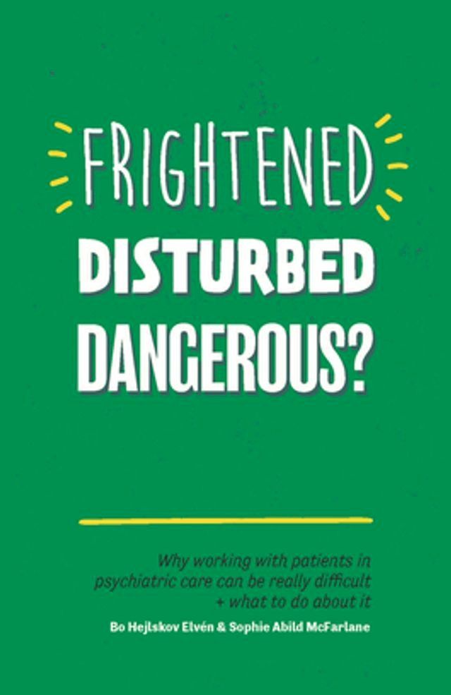  Frightened, Disturbed, Dangerous?(Kobo/電子書)