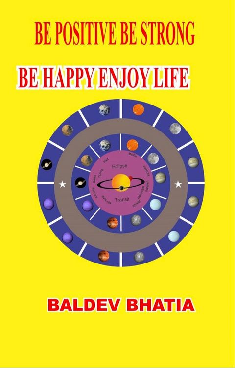 Be Positive Be Strong Be Happy Enjoy Life(Kobo/電子書)