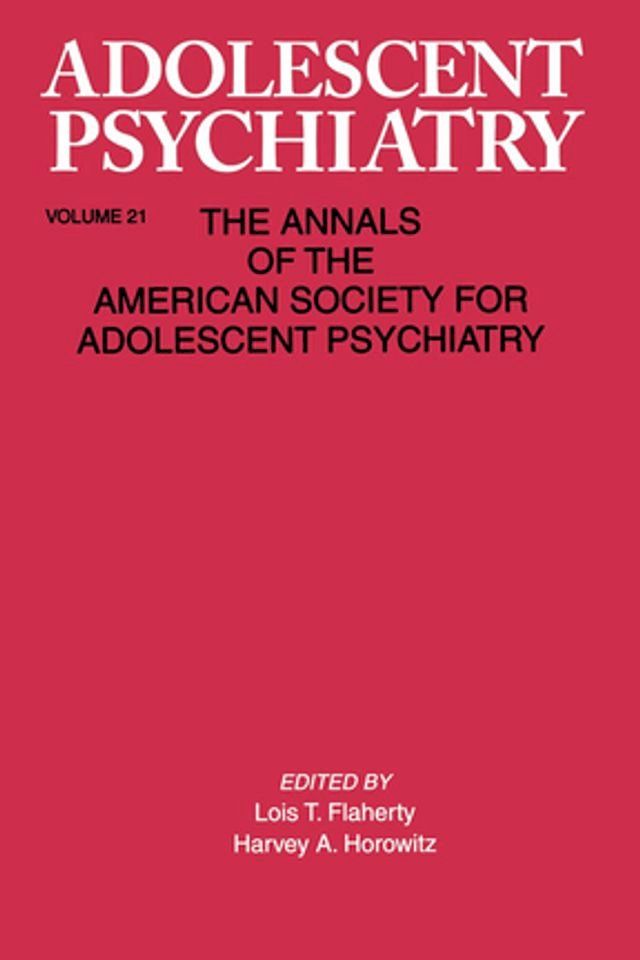  Adolescent Psychiatry, V. 21(Kobo/電子書)