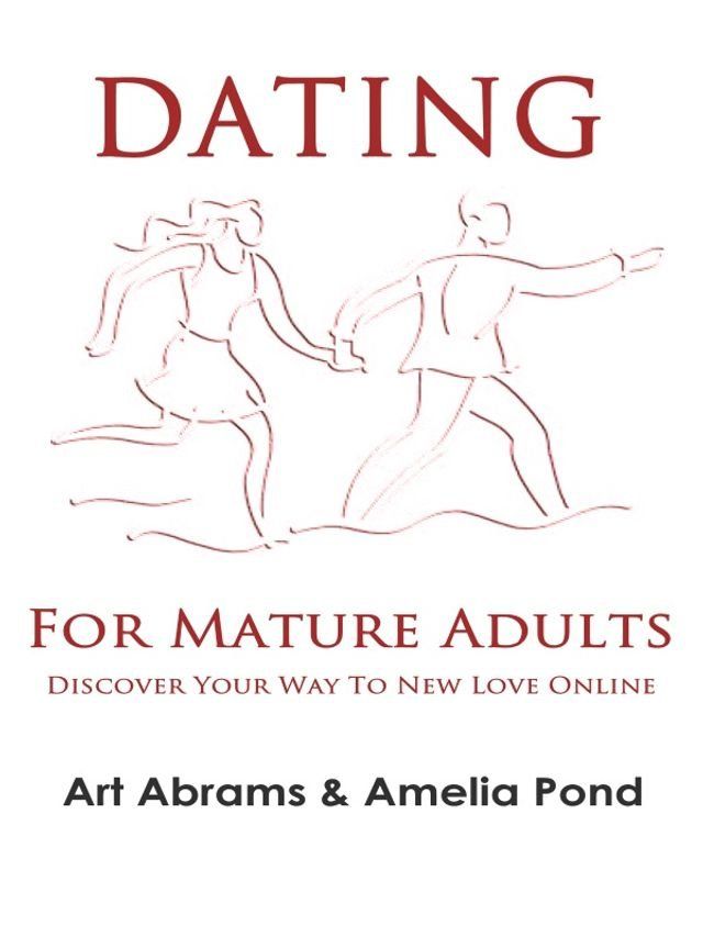  Dating for Mature Adults(Kobo/電子書)