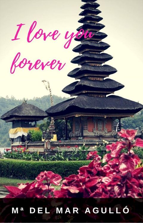 I Love You, Forever(Kobo/電子書)