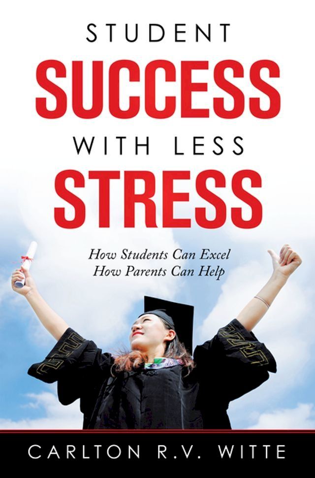  Student Success with Less Stress(Kobo/電子書)