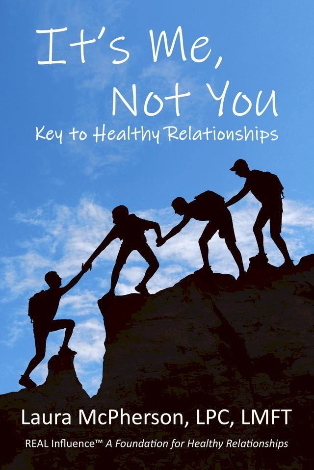  It's Me, Not You: Key to healthy Relationships(Kobo/電子書)