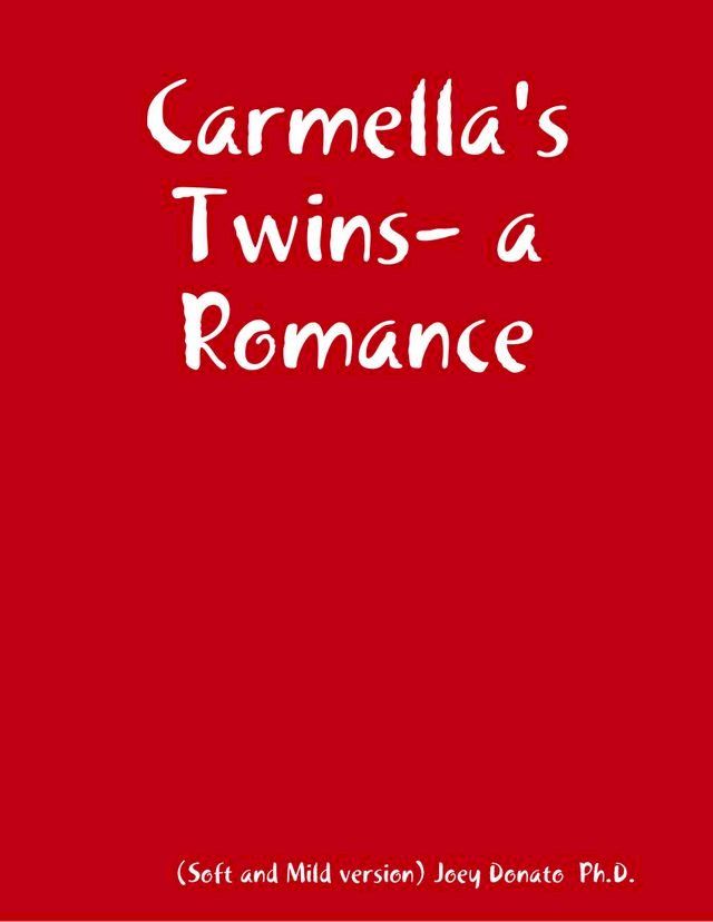  Carmella's Twins- a Romance(Kobo/電子書)