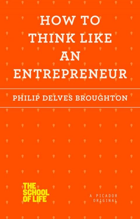 How to Think Like an Entrepreneur(Kobo/電子書)