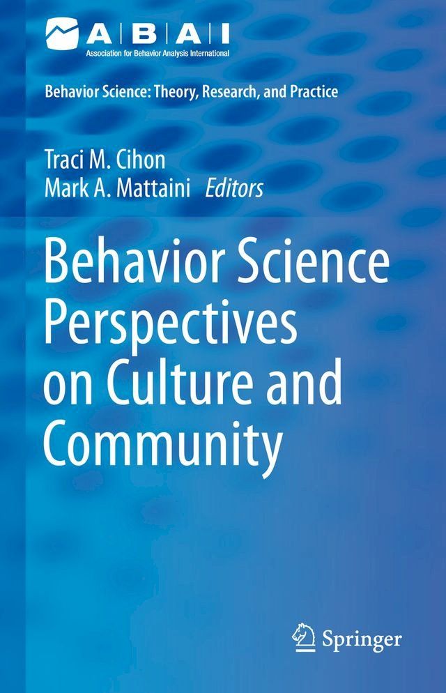  Behavior Science Perspectives on Culture and Community(Kobo/電子書)