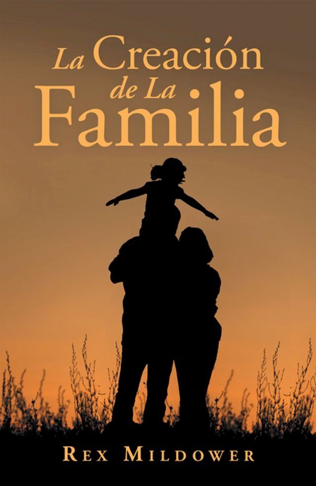  La Creación De La Familia(Kobo/電子書)