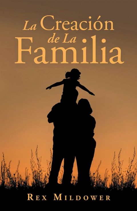 La Creación De La Familia(Kobo/電子書)