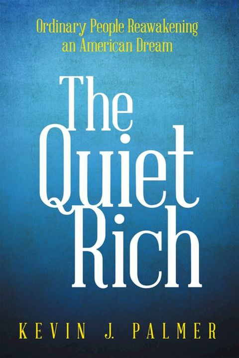 The Quiet Rich(Kobo/電子書)