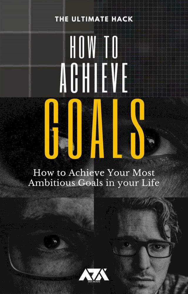  How to Achieve Goals(Kobo/電子書)