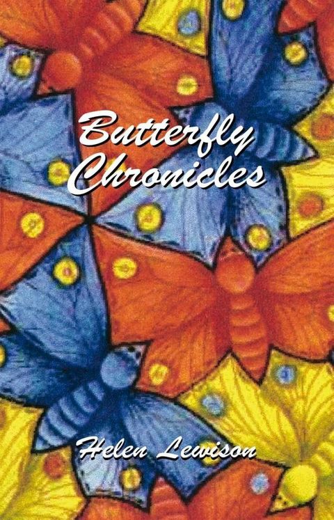 Butterfly Chronicles(Kobo/電子書)