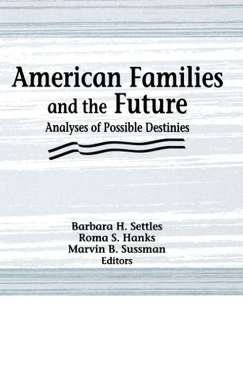 American Families and the Future(Kobo/電子書)