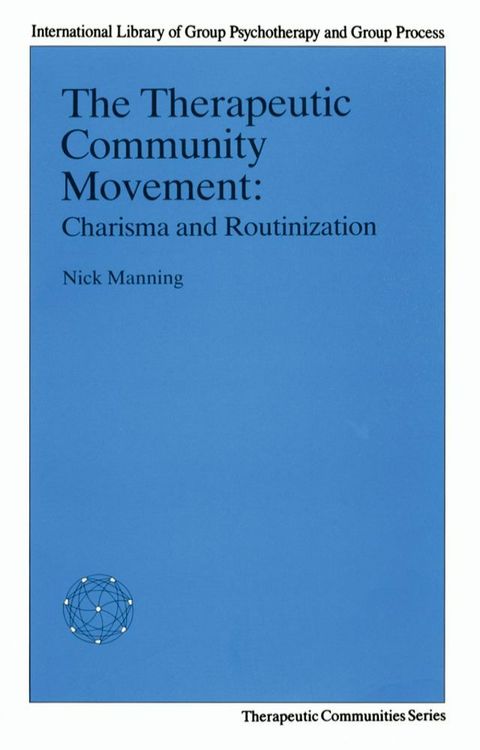 The Therapeutic Community Movement(Kobo/電子書)