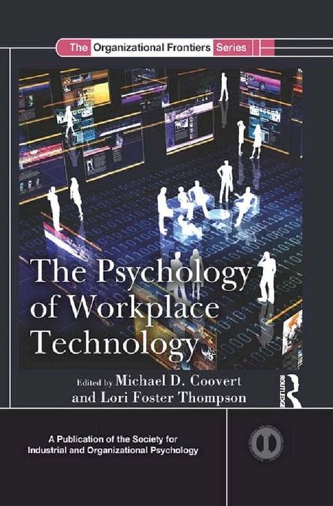 The Psychology of Workplace Technology(Kobo/電子書)