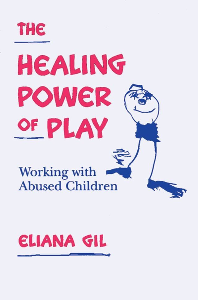  The Healing Power of Play(Kobo/電子書)