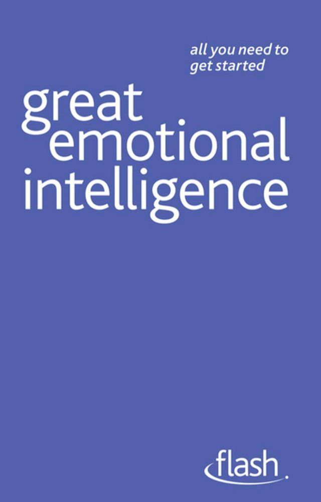  Great Emotional Intelligence: Flash(Kobo/電子書)