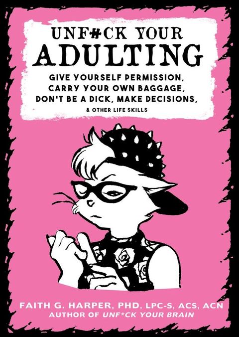 Unfuck Your Adulting(Kobo/電子書)