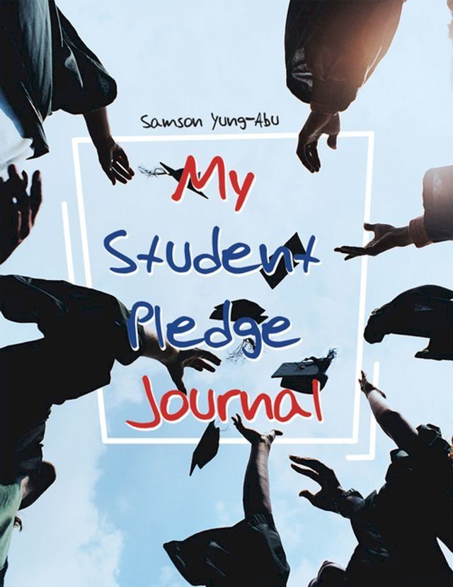  My Student Pledge Journal(Kobo/電子書)