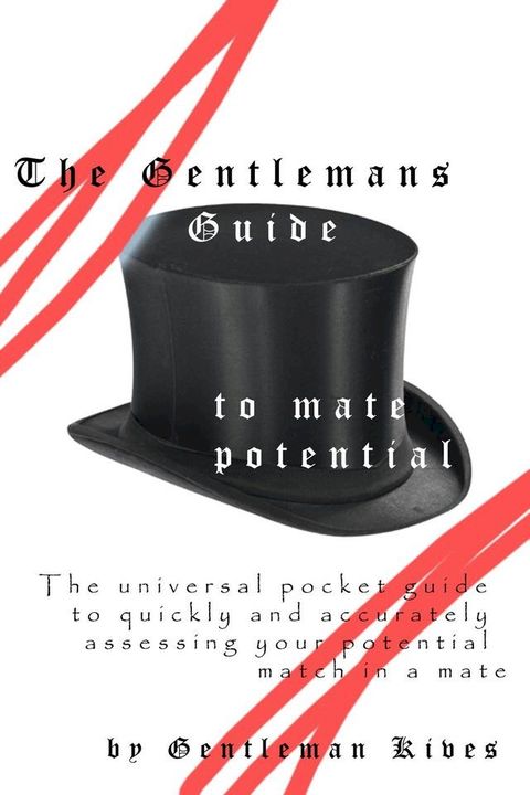 The Gentlemans Guide to Mate Potential(Kobo/電子書)