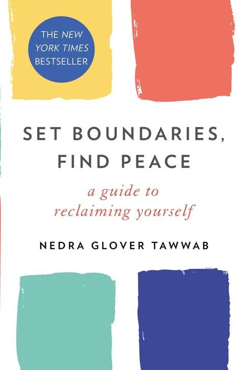 Set Boundaries, Find Peace(Kobo/電子書)