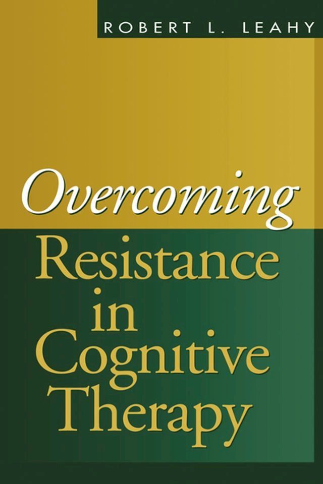  Overcoming Resistance in Cognitive Therapy(Kobo/電子書)