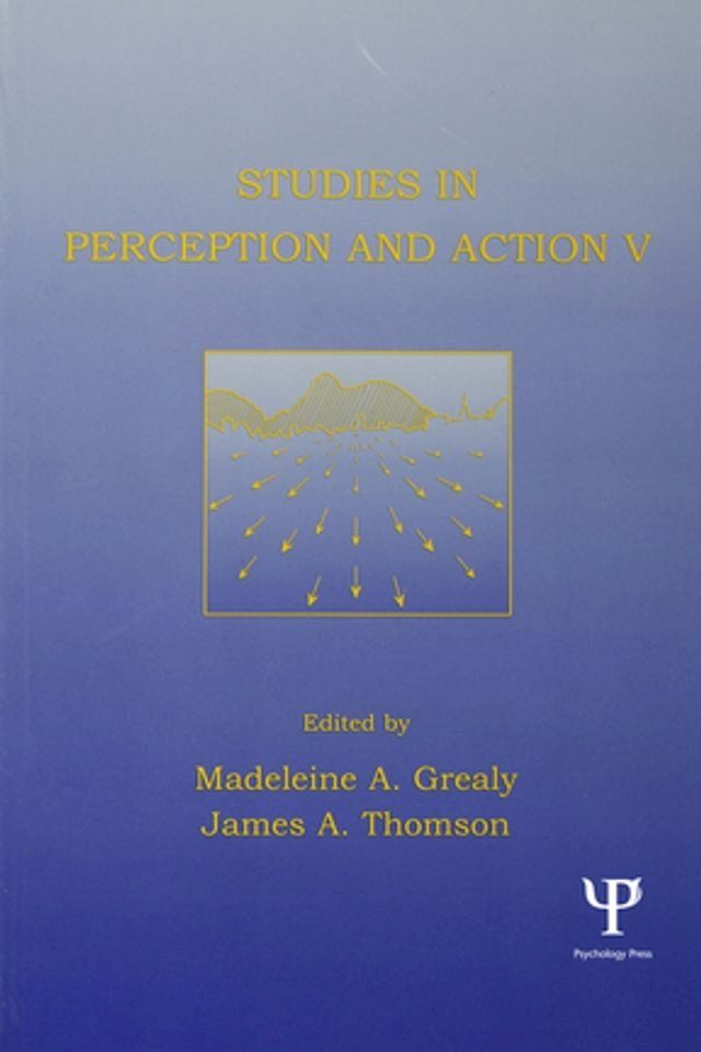  Studies in Perception and Action V(Kobo/電子書)